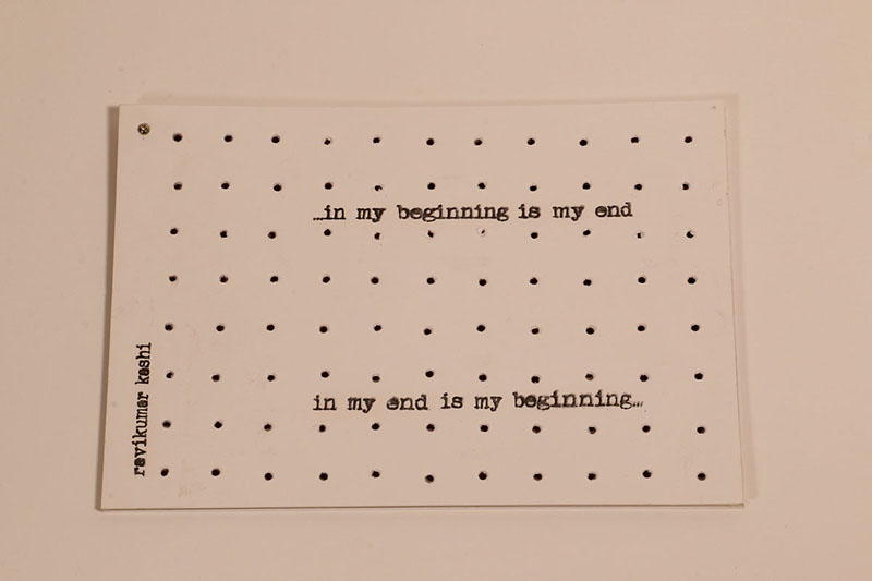 In My Beginning is My End…, 2016